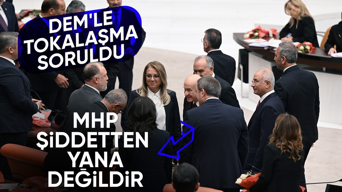 Devlet Bahçeli’den DEM Partililerle tokalaşma açıklaması